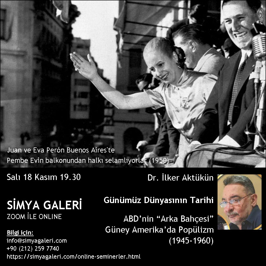Savaş Sonrası ABD’nin “Arka Bahçesi”: Güney Amerika’da Popülizm (1945-1960) II Savaş Sonrası ABD’nin “Arka Bahçesi”: Güney Amerika’da Popülizm (1945-1960) II